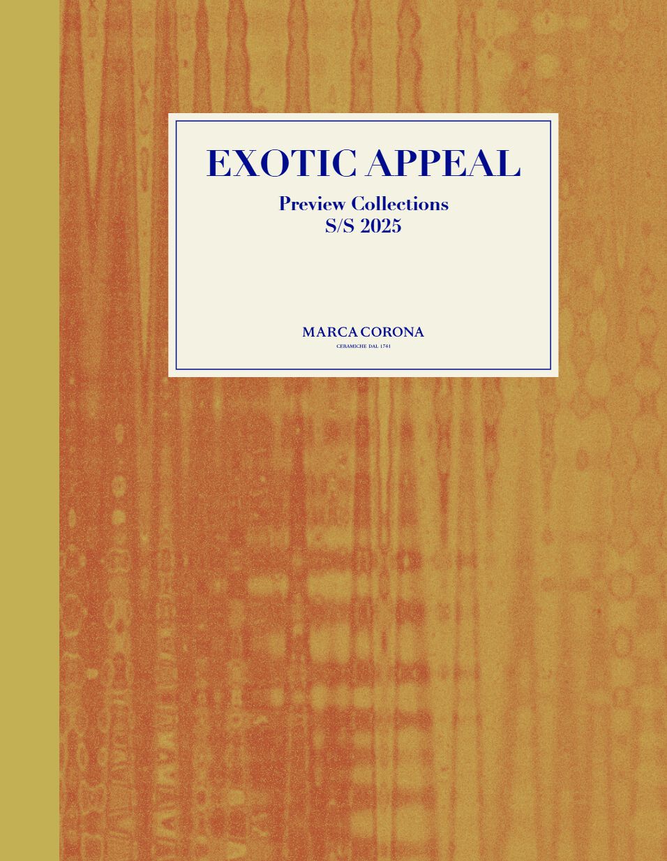 Marca Corona - Exotic Appeal_Preview Collection S/S 2025 (it, en)