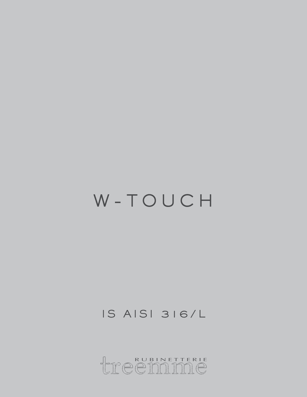 Rubinetterie Treemme - W-Touch inox (it, en)