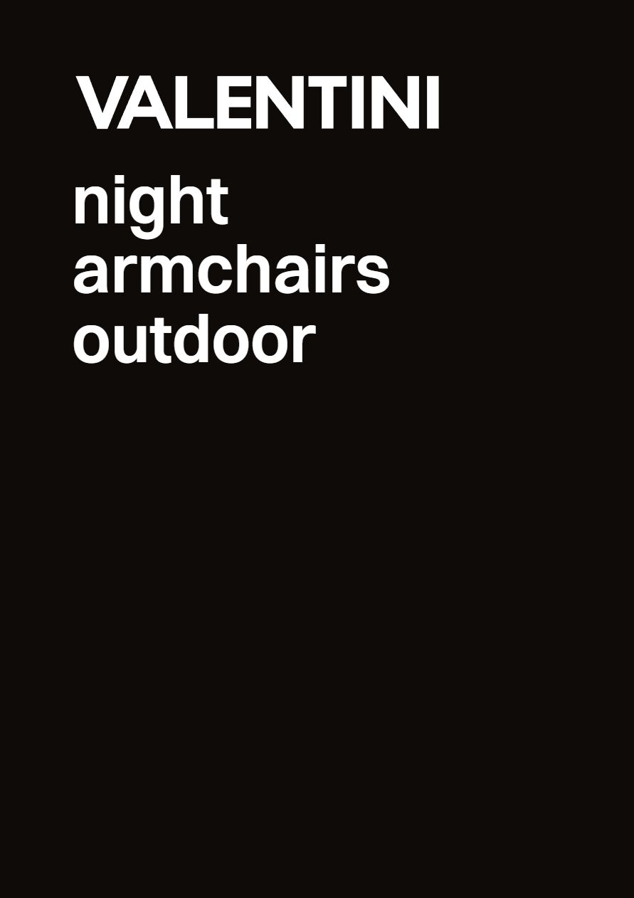Catalogo Valentini - night, armchairs, outdoor 2025 (it, en)