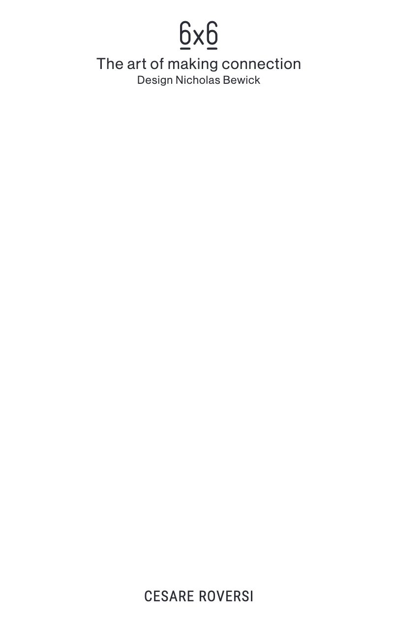 6x6 - The art of making connection (it, en)