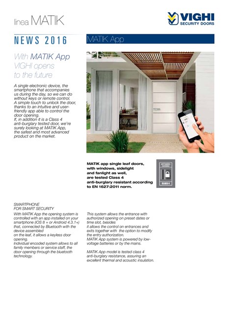 Matik Gate MATIK Security door with motorized opening system by smartphone By VIGHI