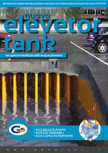 NUOVO ELEVETOR TANK, SISTEMA DI CASSERI PER REALIZZARE VASCHE DI ACCUMULO DELLE ACQUE AD ALTA CAPACITÀ